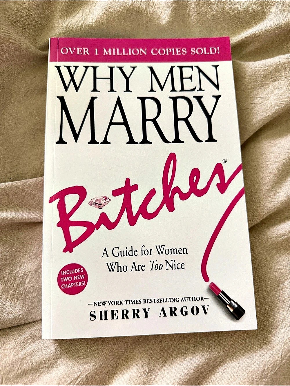 Why Men Marry Bitches by Sherry Argov